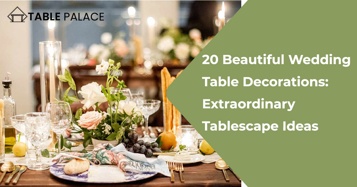 20 Beautiful Wedding Table Decorations Extraordinary Tablescape Ideas