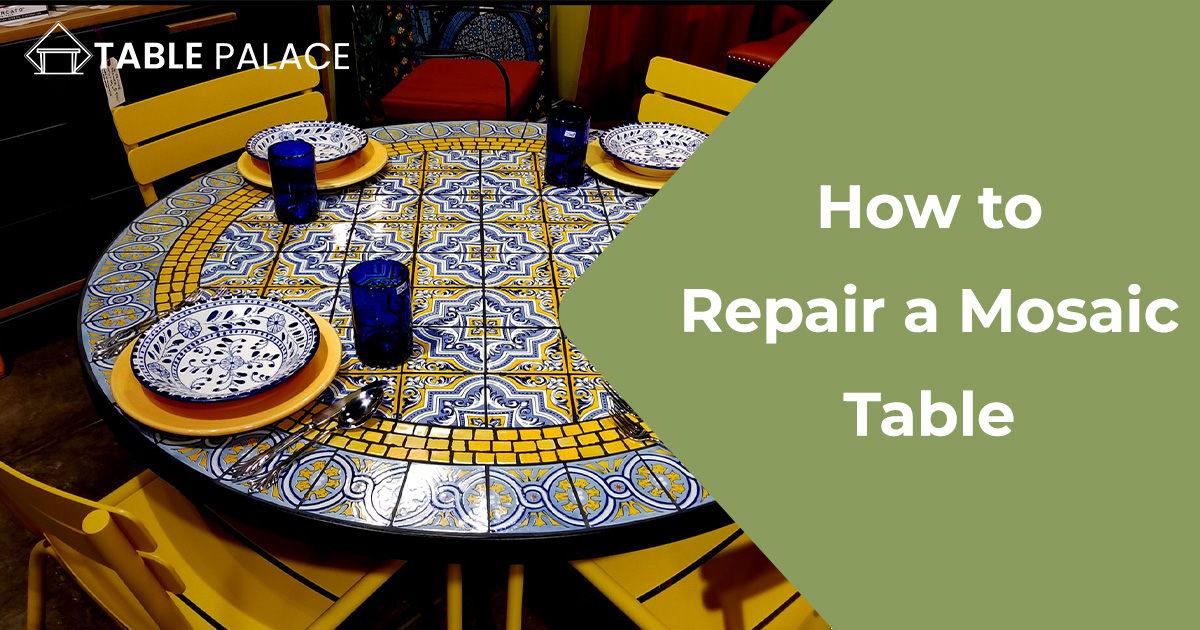 How to Repair a Mosaic Table