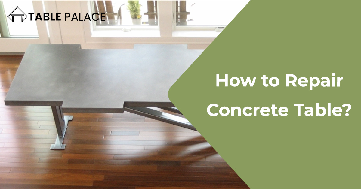 How to Repair Concrete Table