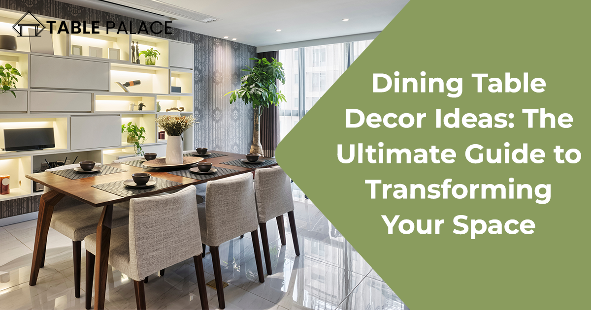 Feature images Dining Table Decor Ideas The Ultimate Guide to Transforming Your Space