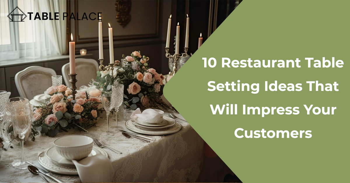 Feature image 10 Restaurant Table Setting Ideas That Will Impress Your Customers