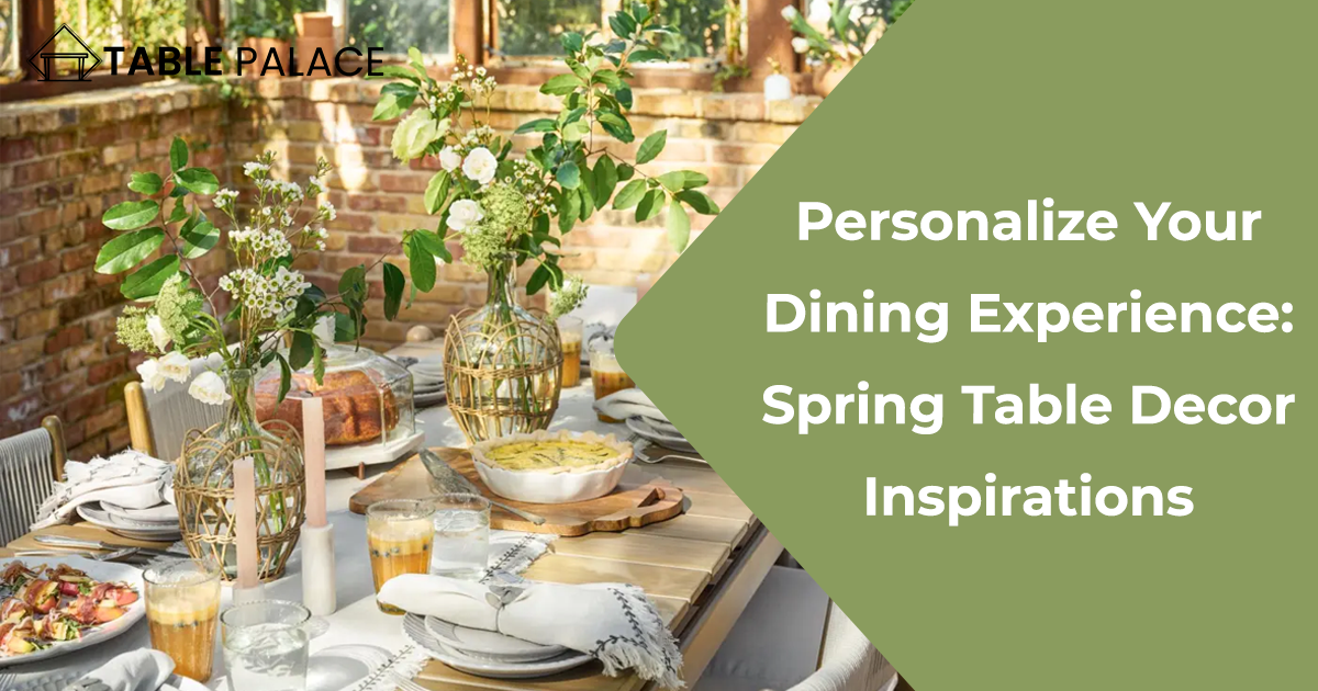 Feature image Personalize Your Dining Experience Spring Table Decor Inspirations