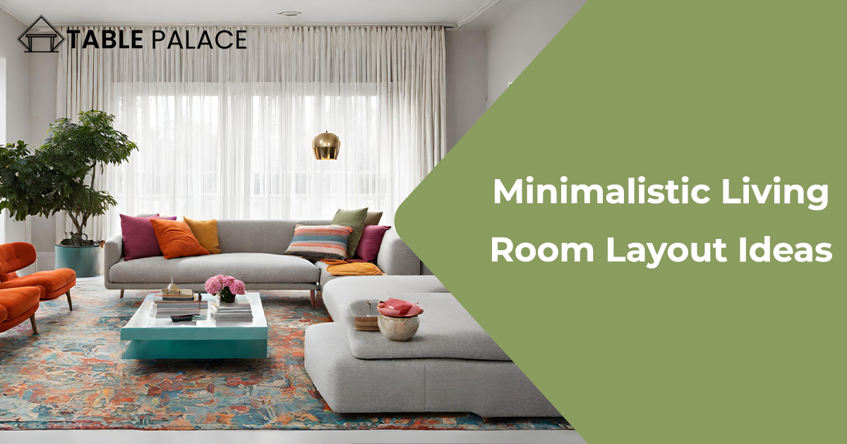 Feature image Minimalistic Living Room Layout Ideas