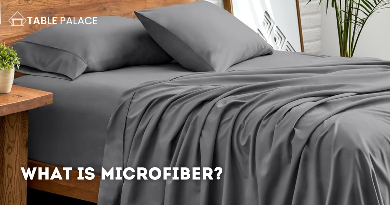 What Is Microfiber